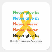 チャーチル引用文に与えはない自殺防止 スクエアシール (正面)