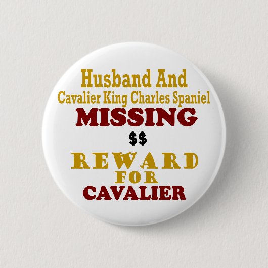 チャールズ無頓着な王及び夫の行方不明の報酬Fo 缶バッジ (正面)