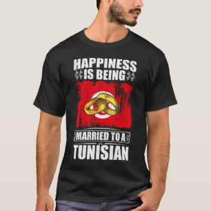 チュニジア人結婚したに幸せがある Tシャツ
