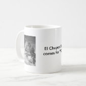 チュパカブラ、チュパカブラ、Elのチュパカブラはのために…来ます コーヒーマグカップ (正面左)