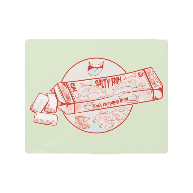 チューインガおもしろいムマグロの魚風味 メタルプリント (正面)