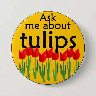 チューリップについて私に尋ねて下さい 缶バッジ