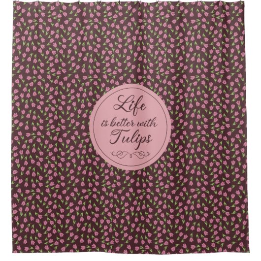 チューリップの方が生活が良い – パターン シャワーカーテン (正面)