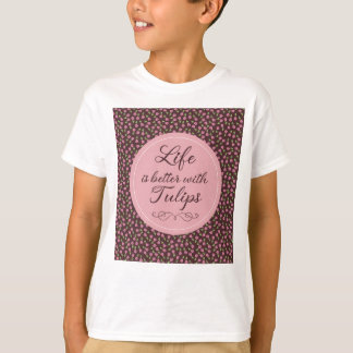 チューリップの方が生活が良い – パターン Tシャツ