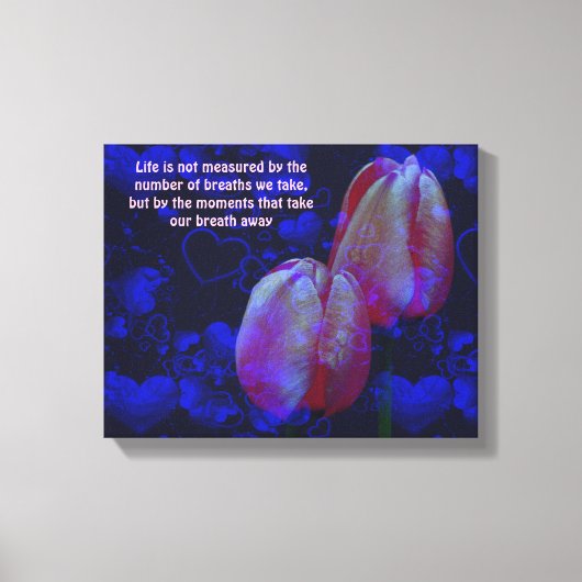 チューリップハート生活態度感動的引用文 キャンバスプリント (正面)