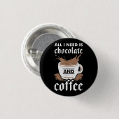 チョコレートとコーヒーが大好き 缶バッジ (正面&裏面)