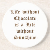 チョコレートのない人生は太陽のない人生 コースター (正面)