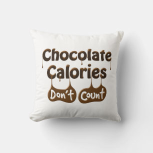 チョコレートのカロリーはカウントしない - ダイエットユーモア クッション