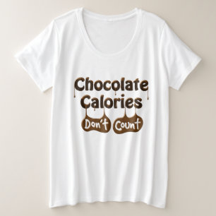 チョコレートのカロリーはカウントしない ダイエットユーモア プラスサイズTシャツ