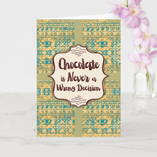 チョコレートはいつだって正しい選択 グリーティング カード (蘭)