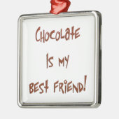 チョコレートは最高の友達のBr。プレム。Sqオーナメント メタルオーナメント (左)