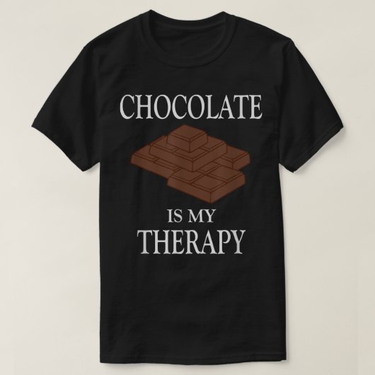 チョコレートは私のセラピースイーツショコラティエ Tシャツ (デザイン正面)