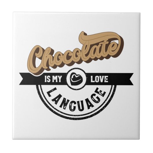 チョコレートは私の愛の言語 タイル (正面)