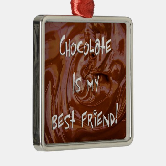 チョコレートは私の最高の友友のプレムだ。スクエアオーナメント メタルオーナメント (右)