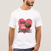 チョコレートより愛してる Tシャツ (正面)