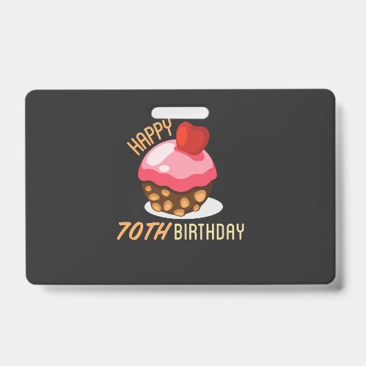 チョコレートケーキと可愛い70歳のデザイン バッジ (正面)