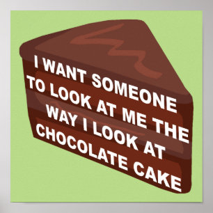 チョコレートケーキのような愛を Funny Poster Sign ポスター