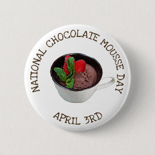 チョコレートムースの日4月3日ボタン 缶バッジ