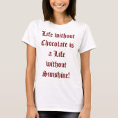 チョコレート女子Tシャツなしの生活 Tシャツ (正面)