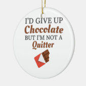 チョコレート好きだ与えけど、私は違う セラミックオーナメント (左)