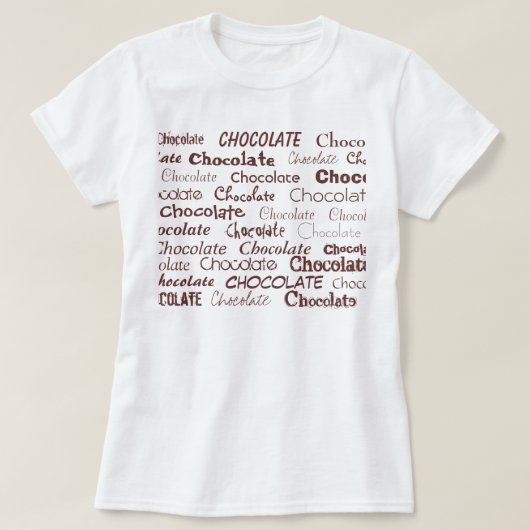 チョコレート、チョコレート、チョコレート、チョコレート、Cho… Tシャツ (デザイン正面)