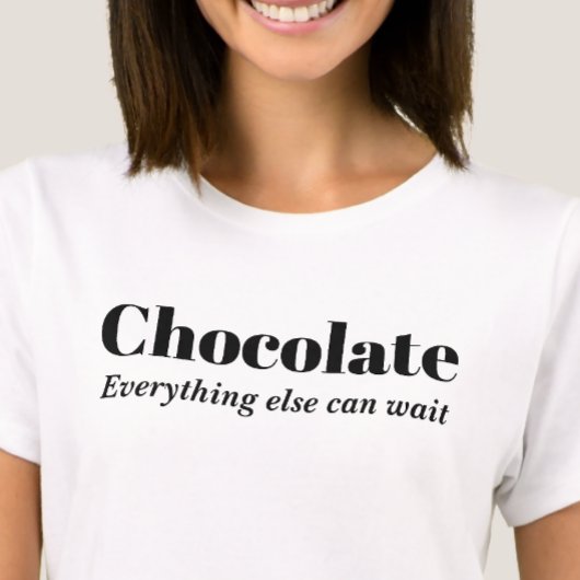 チョコレート 他は待って Tシャツ