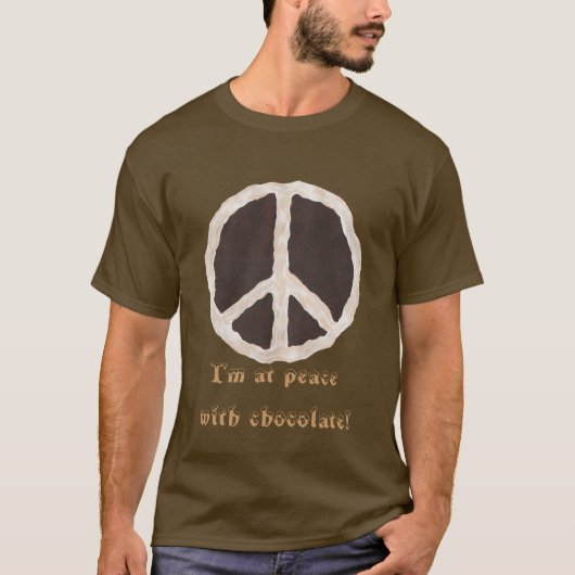 チョコレートTシャツで平和だ Tシャツ (正面)