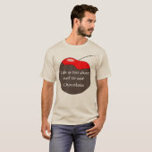 チョコレートTシャ食べツには寿命が短すぎる Tシャツ (正面フル)