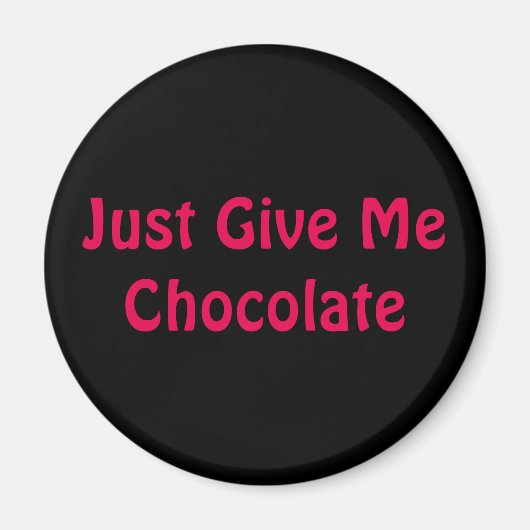 チョコ与えーだけ。 マグネット (正面)