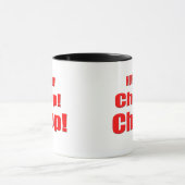 チョップのチョップを急がせて下さい マグカップ (中央)
