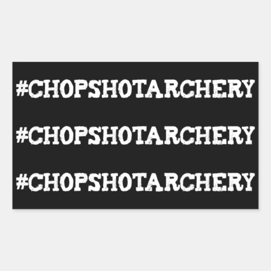チョップショットアーチェリーのハッシュタグのリムシール 長方形シール (正面)