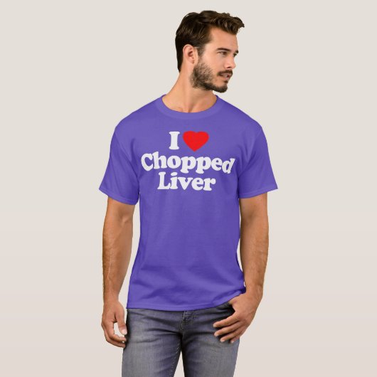チョップドレバーラブハートおもしろい誕生日ギフト Tシャツ (正面フル)