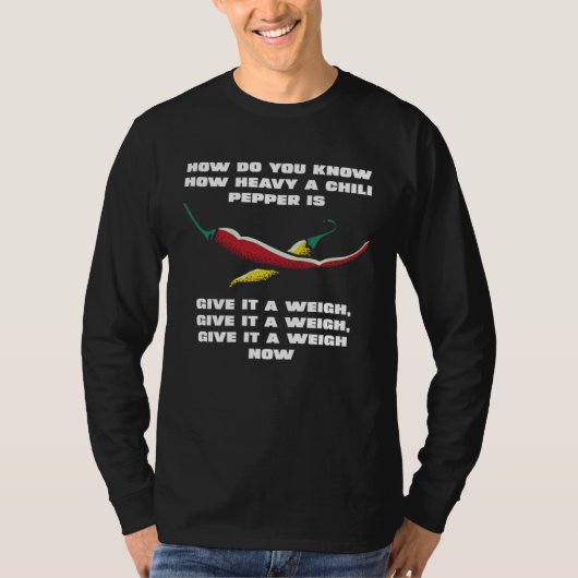 チリを量りにかけよう Tシャツ (正面)
