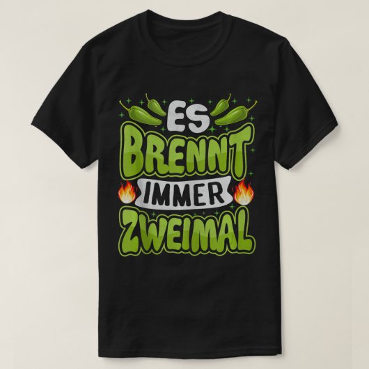 チリシェフホットソースを2回燃やす2 Tシャツ (デザイン正面)
