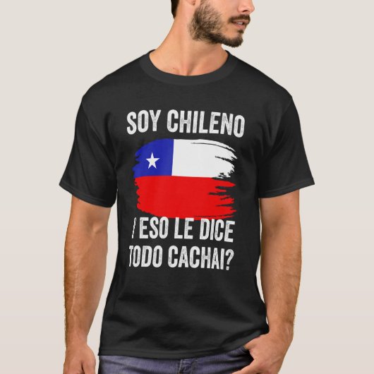 チリ国旗の地図プライドチリーノカミセタカチ Tシャツ (正面)