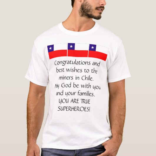 チリ抗夫は救助されます Tシャツ (正面)