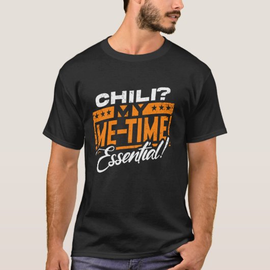 チリ・マイ・ミ―タイム・エッセンシャル! Tシャツ (正面)