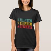 チルもグリルもリフィルも BBQピット ミートスモーカー グリル Tシャツ (正面)