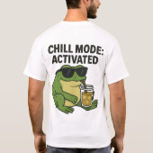 チルモード:起動中 Tシャツ (裏面)