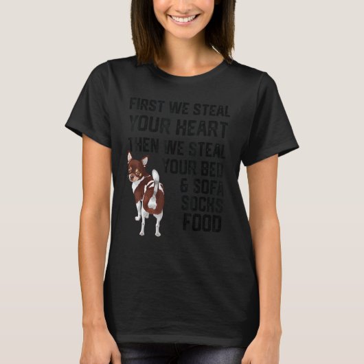チワワあなたのハートを盗むベッドとソファ Tシャツ (正面)