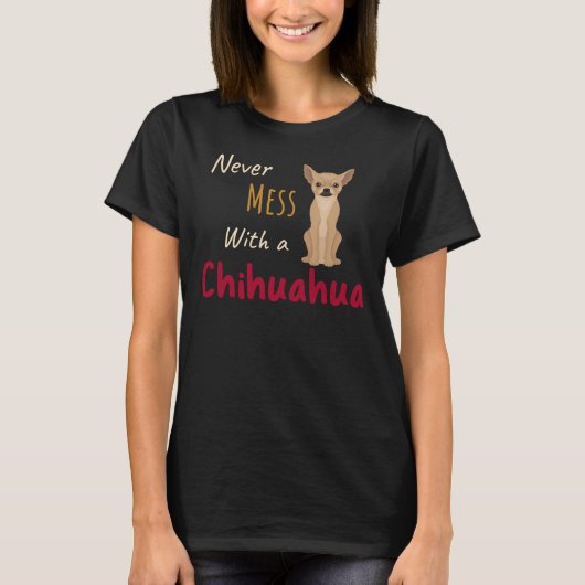 チワワで決して混乱しない1 Tシャツ (正面)