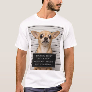 チワワの指名手配写真: 毛布大泥棒 Tシャツ