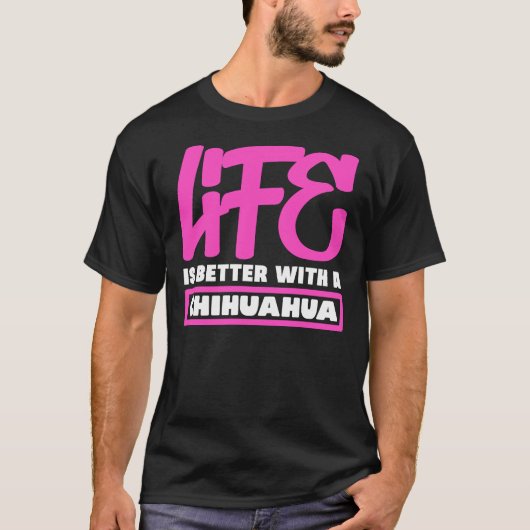 チワワの方が暮らしが好い Tシャツ (正面)