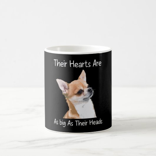 チワワ彼らのハートは頭と同じくらい大きい コーヒーマグカップ (中央)