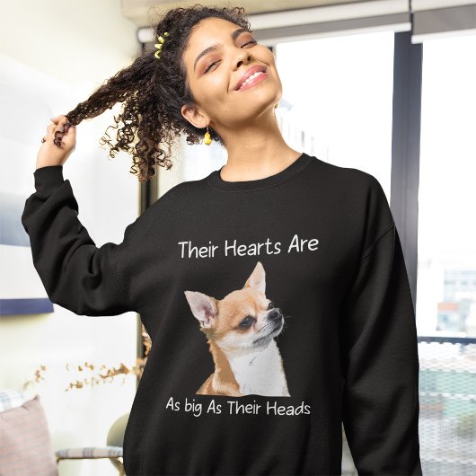 チワワ彼らのハートは頭と同じくらい大きい スウェットシャツ