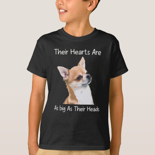 チワワ彼らのハートは頭と同じくらい大きい Tシャツ (正面)