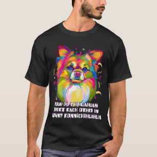 チワワ挨拶Konnichihuahua Chiwawa H Tシャツ