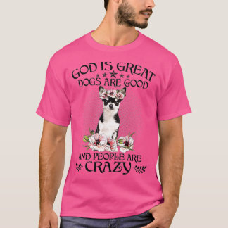 チワワ神は犬素晴らしは良い人々はCrである Tシャツ