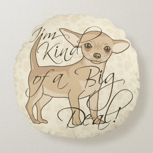 チワワ私はちょっと大事です ラウンドクッション (正面)