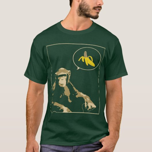 チンパンジーはバナナがほしいと思います Tシャツ (正面)